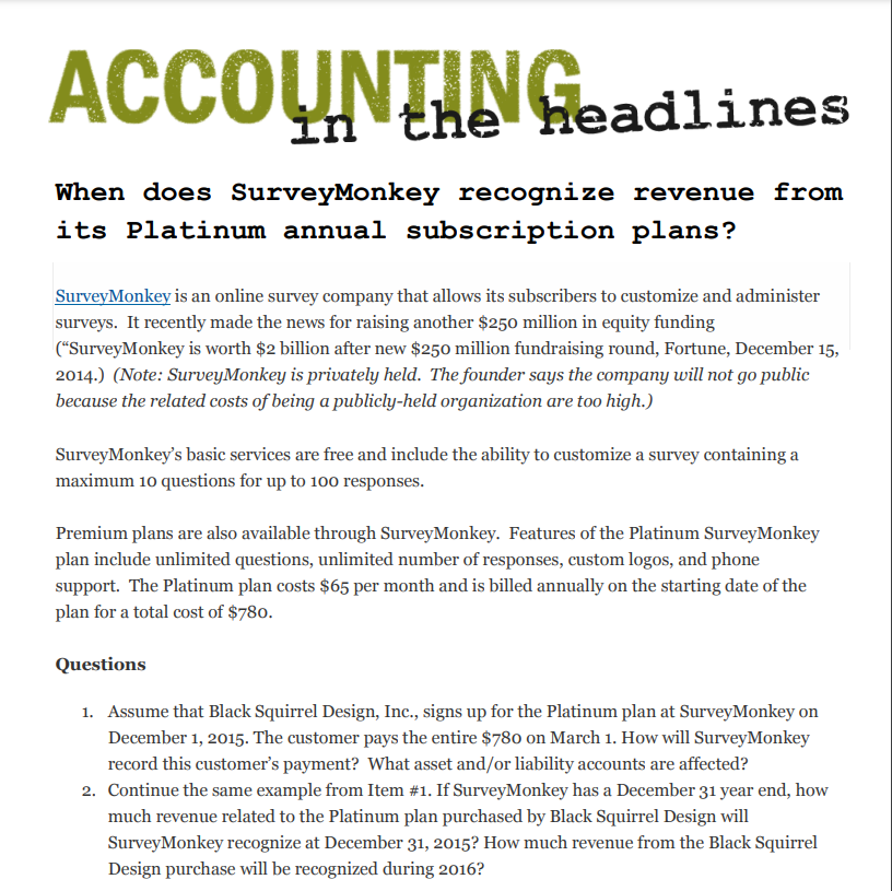 ACCOUNTIN Headlines When does SurveyMonkey recognize revenue from its Platinum annual