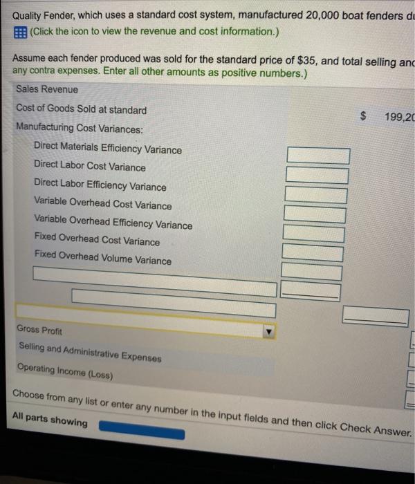 the icon to view the revenue and cost information.) Assume each fender