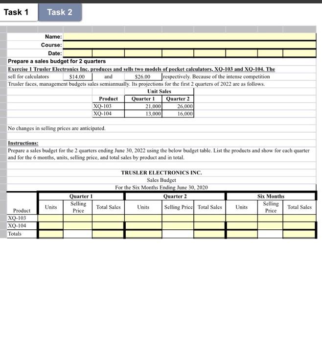  Asnwer pls all questions ..... Task 1 Task 2 Name: Course: