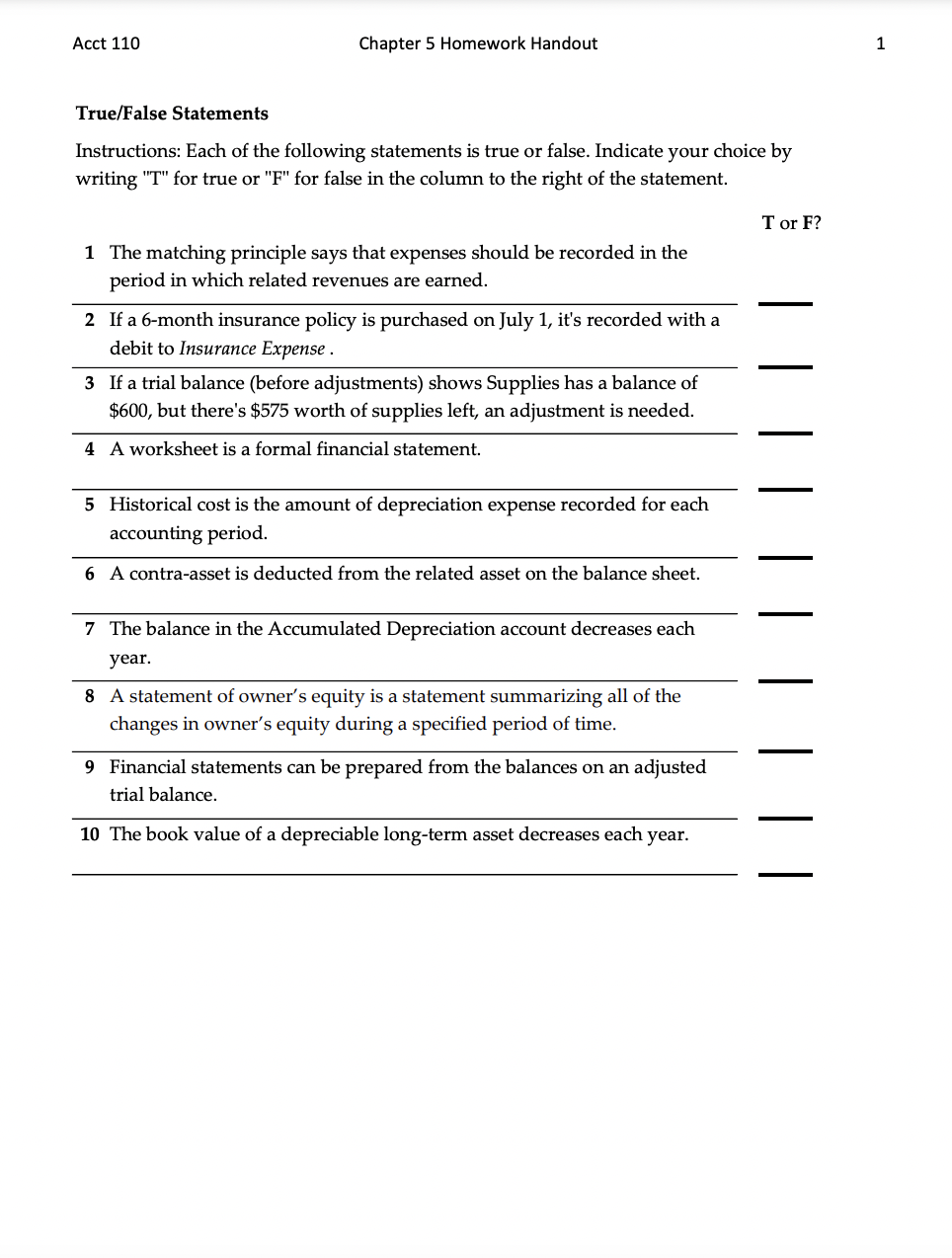 Acct 110 Chapter 5 Homework Handout 1 True/False Statements Instructions: Each