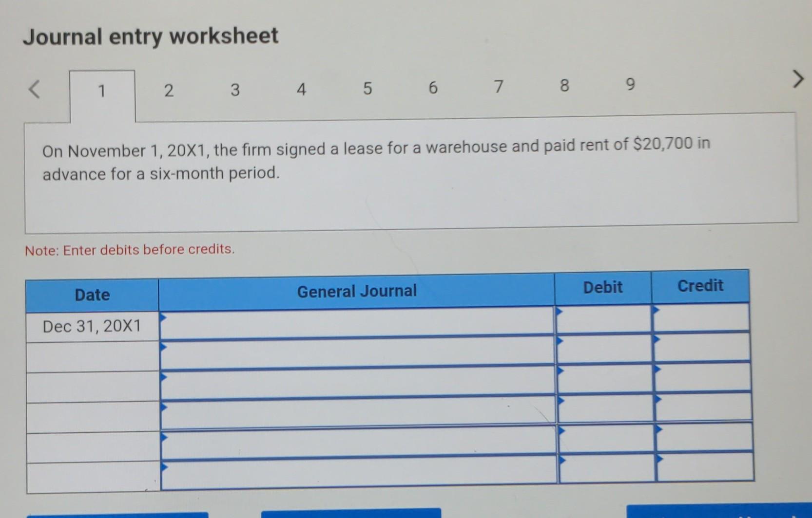 lease for a warehouse and paid rent of $20,700 in advance for