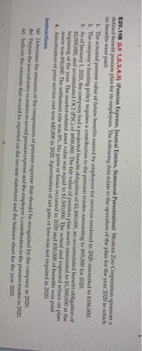 help E20.11B (LO 1,2,3,4,5) (Pension Expense, Journal Entries, Statement Presentation) Westem Zoo