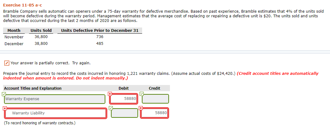  Exercise 11-05 a-c Bramble Company sells automatic can openers under a