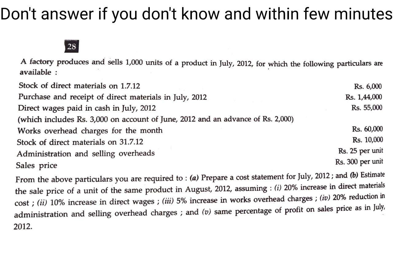 I need the answer as soon as possible Don't answer if you