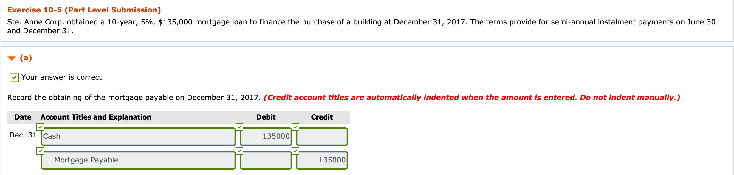  Exercise 10-5 (Part Level Submission) Ste. Anne Corp. obtained a 10-year,