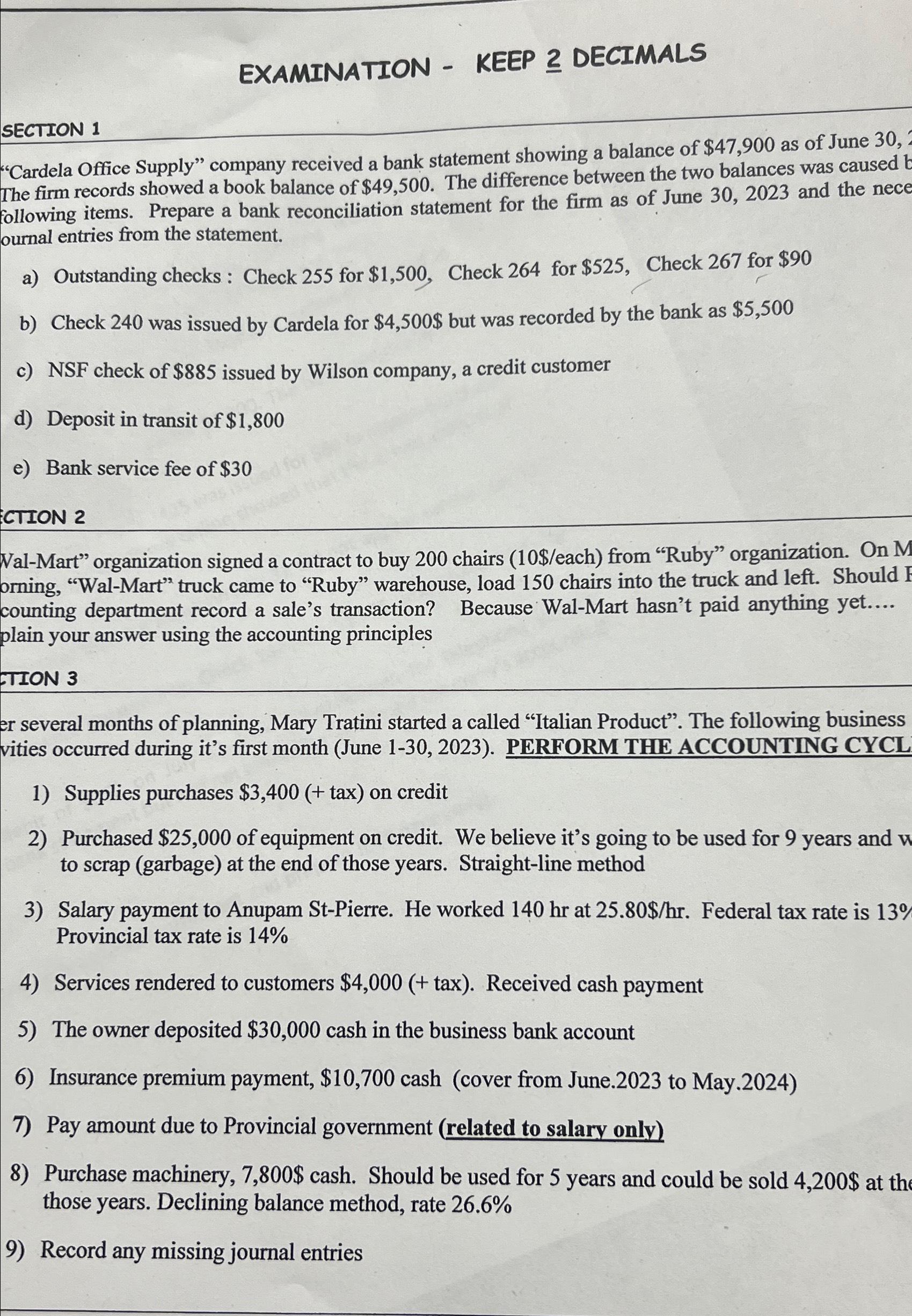 EXAMINATION - KEEP 2 DECIMALS SECTION 1 "Cardela Office Supply" company