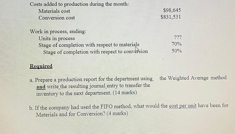 system. The following data concern the operations of the company's first processing