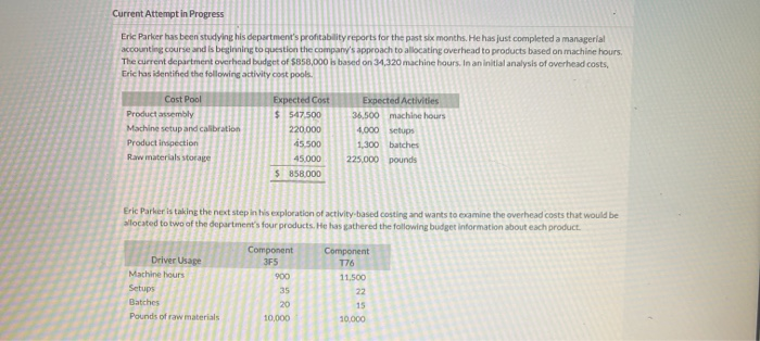  Current Attempt in Progress Eric Parler has been studying his department's