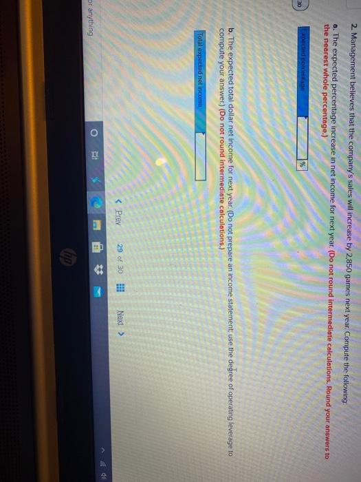 selling price of $20 per game Fixed costs associated with the game