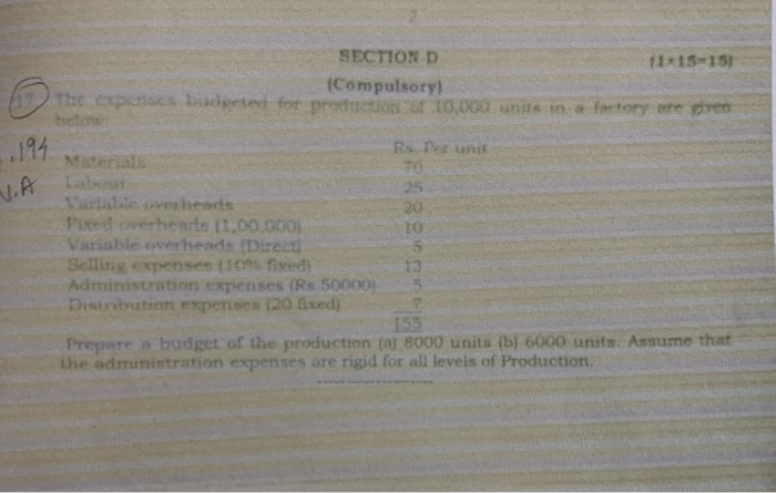  15155 SECTION D Compulsory den 10.000 s the budget for t
