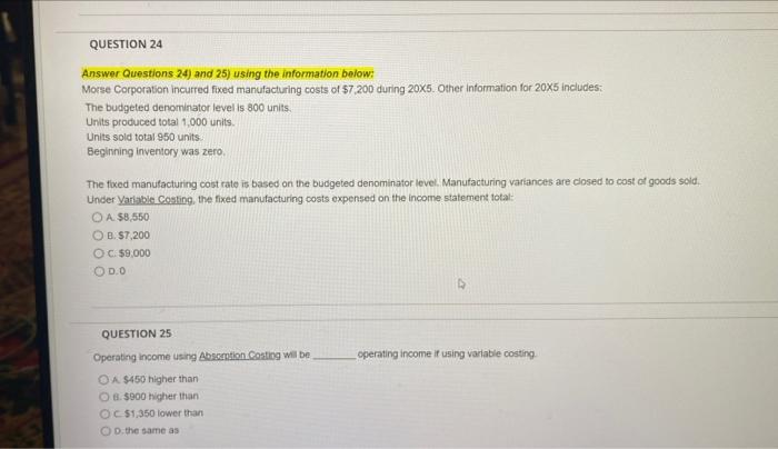 show stepby step please QUESTION 24 Answer Questions 24) and 25) using
