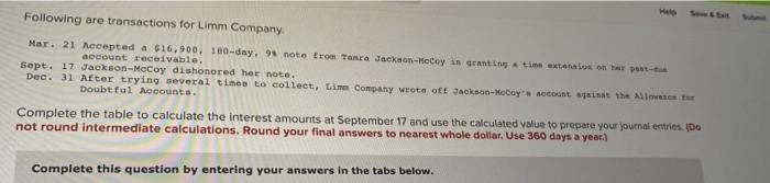 granting a time extension on her past-due account receivable. 2 Jackson dishonored
