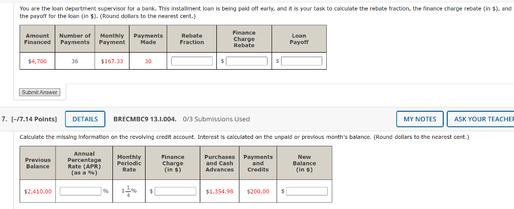 You are the loan department Supervisor for a bank. This installment loan