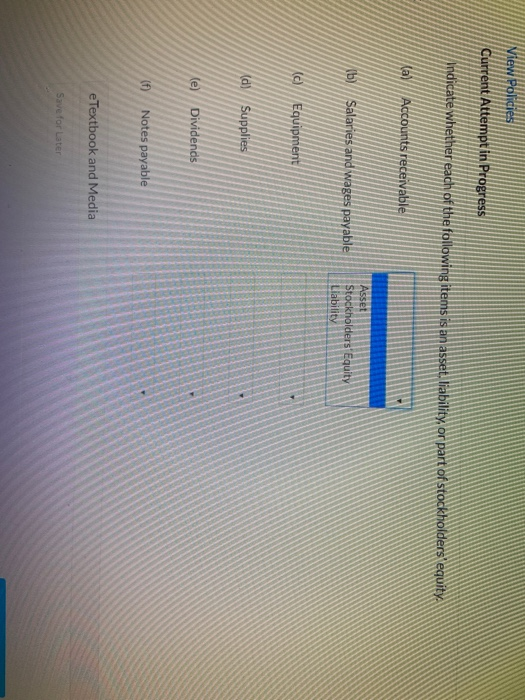  View Policies Current Attempt in Progress Indicate whether each of the