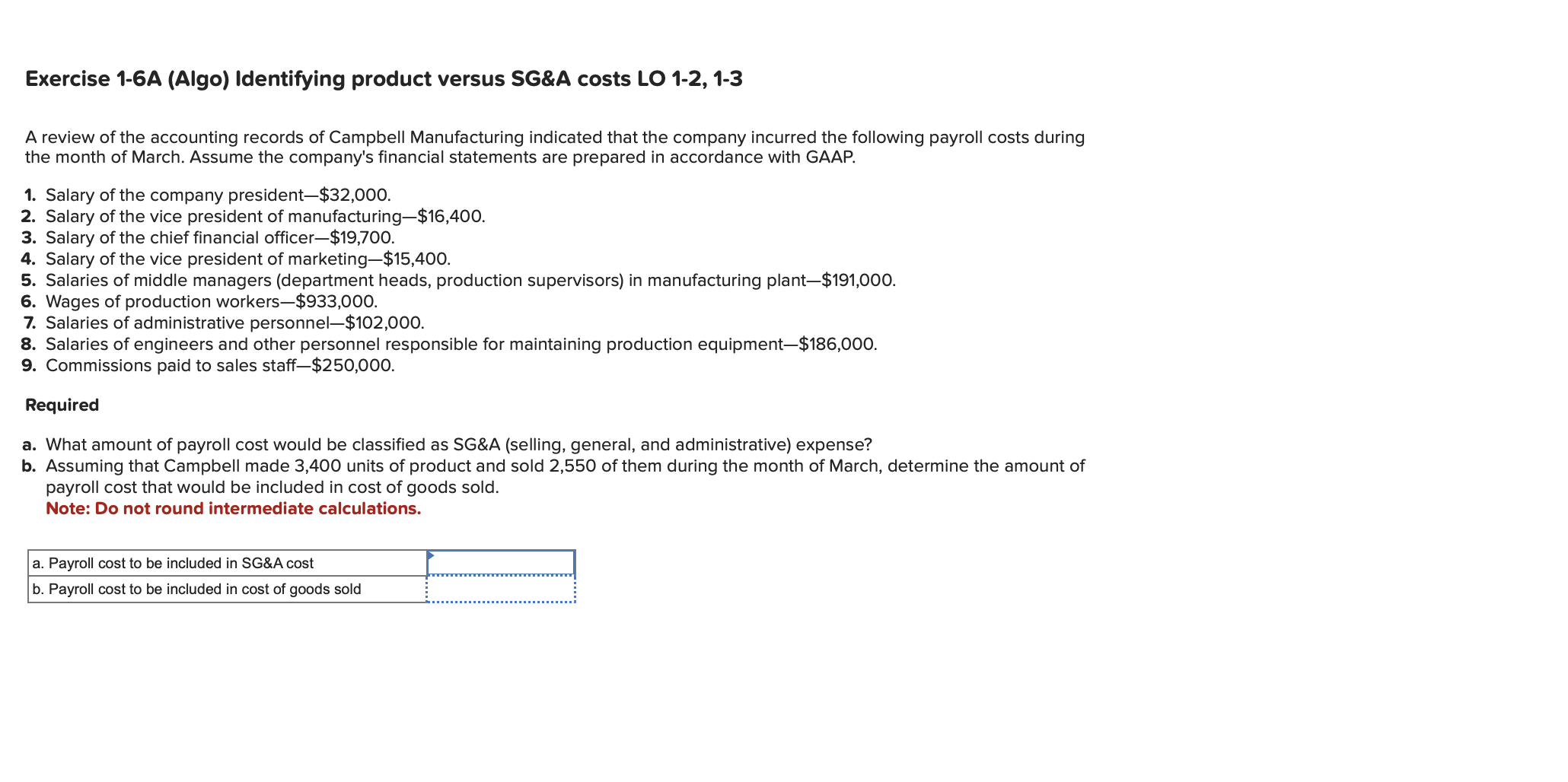  Exercise 1-6A (Algo) Identifying product versus SG&A costs LO 1-2,1-3 A