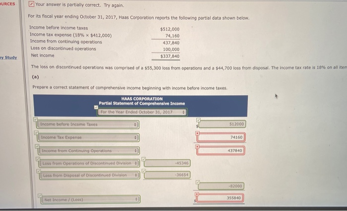  OURCES Your answer is partially correct. Try again. For its fiscal