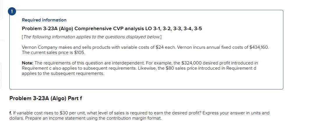  Required information Problem 3-23A (Algo) Comprehensive CVP analysis LO 3-1, 3-2,