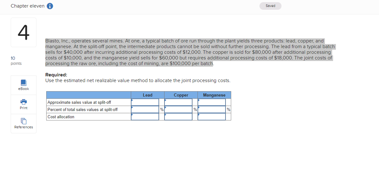 Chapter eleven Ai Saved 4 Blasto, Inc., operates several mines. At