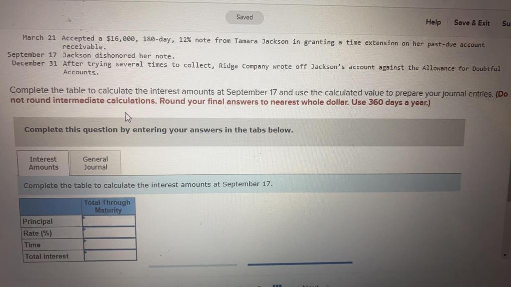 Saved Help Save & Exit Su March 21 Accepted a $16,000,