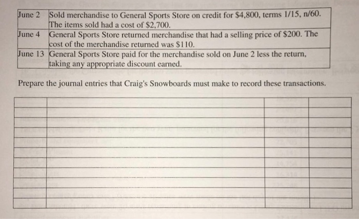 the way you found the answer? Thank you! 13) Craig's Snowboards uses