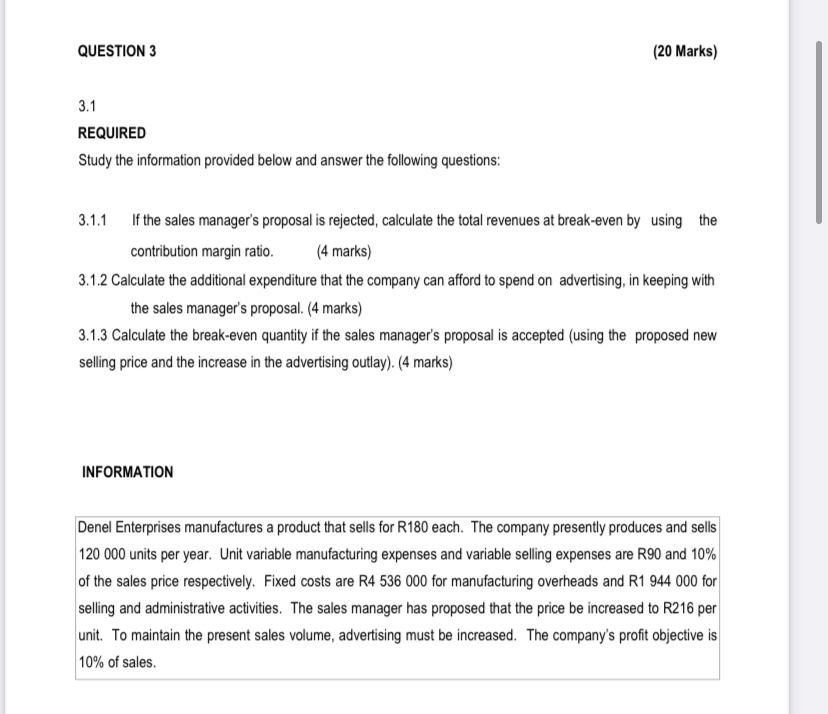  3.1 REQUIRED Study the information given below and answer the following