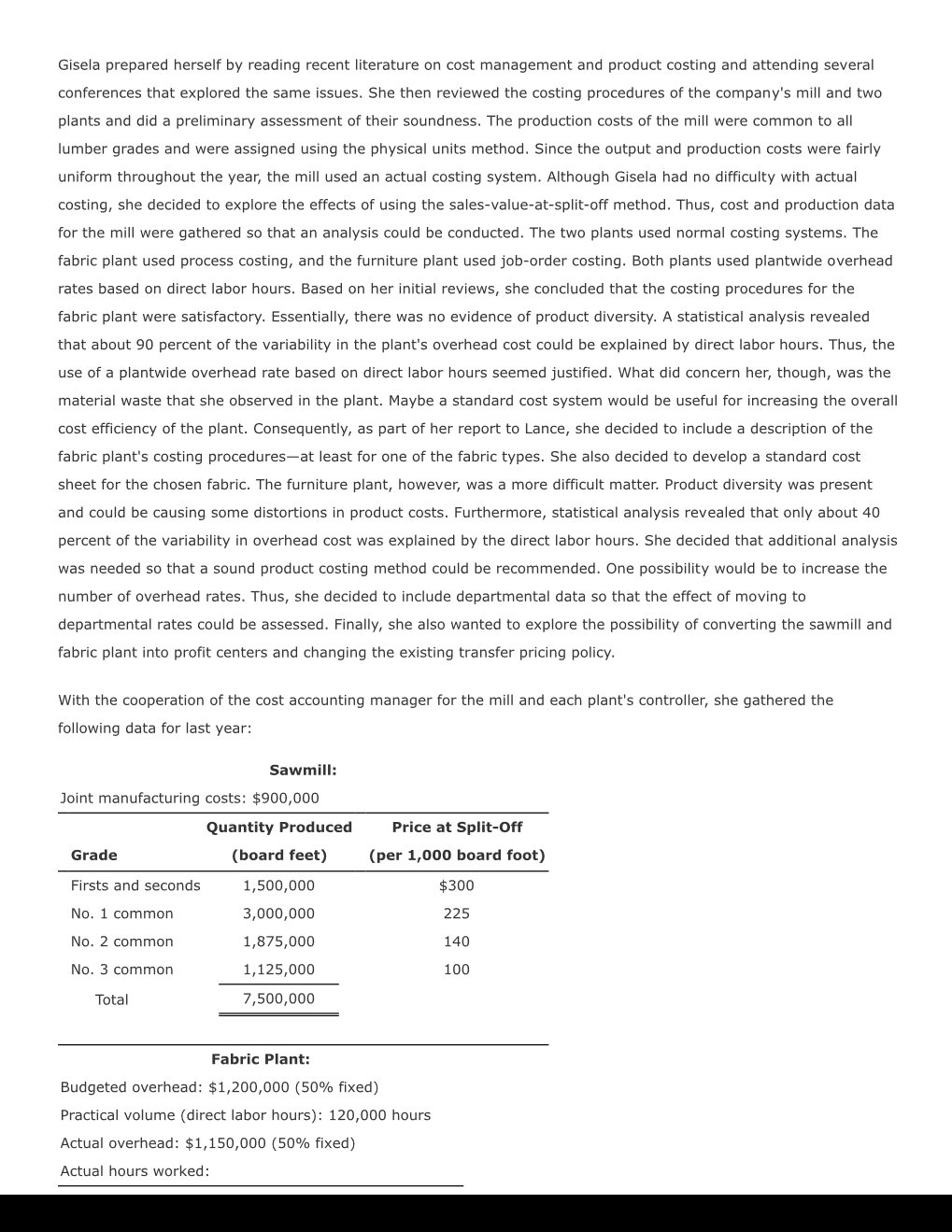 the Weaving and Pattern production process: I i. Physical flow schedule (measured