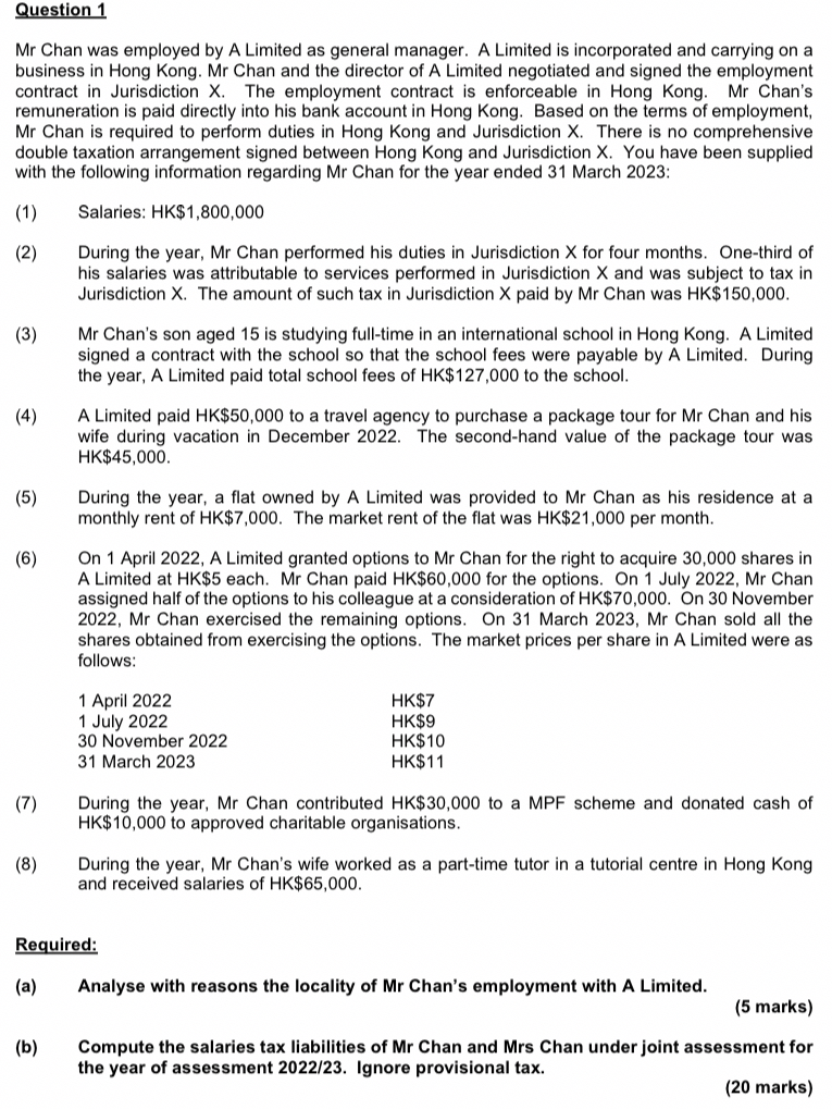  Solve Question 1 both (a)(b) two parts. Mr Chan was employed