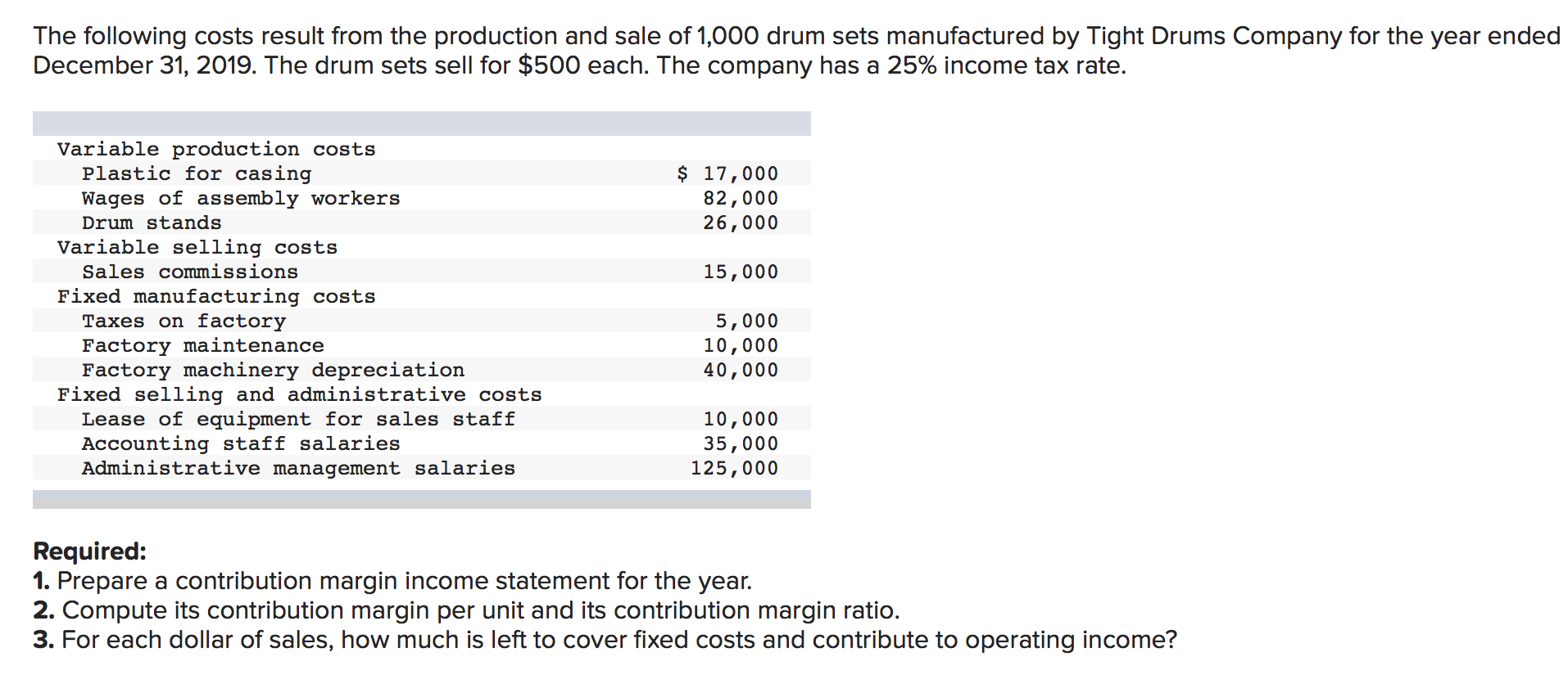 I need help with part 2 and 3. The following costs