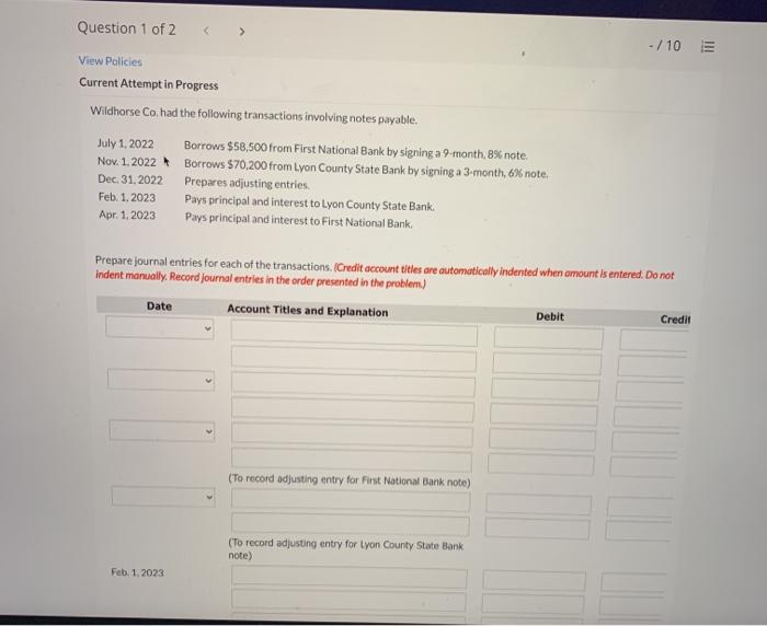  -/10 E Question 1 of 2 View Policies Current Attempt in