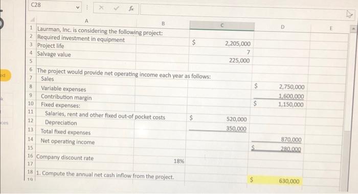  please in excel format I need the formulas cant find how