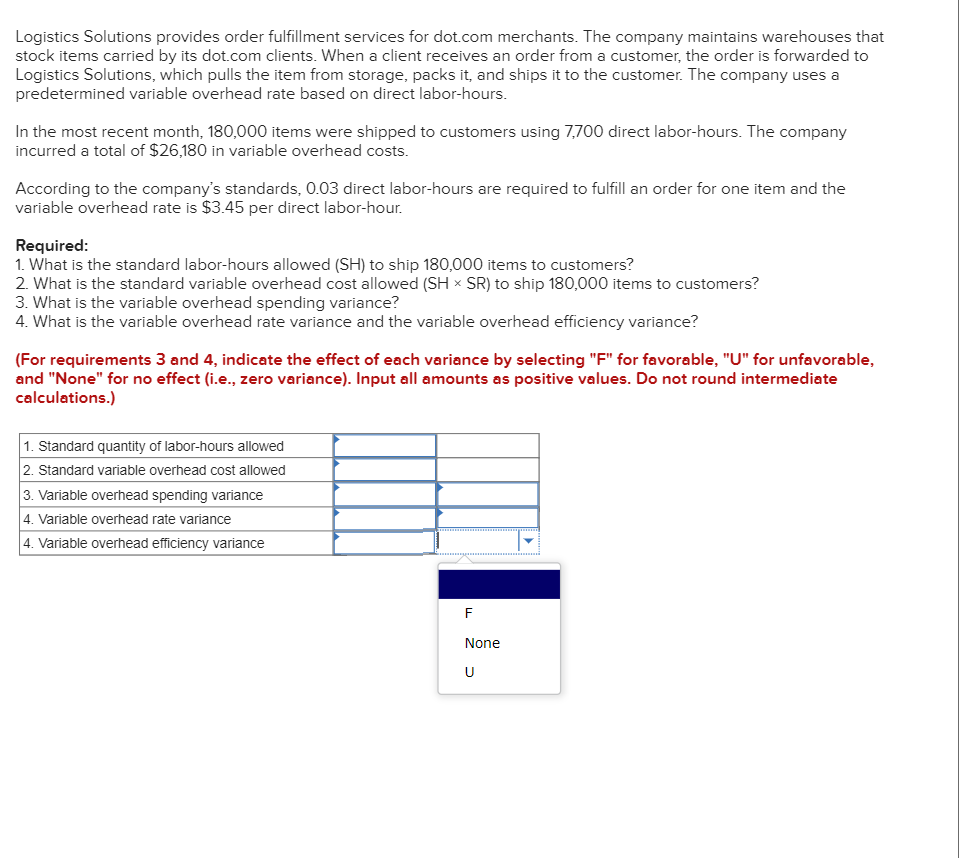 Answer and show formulas Logistics Solutions provides order fulfillment services for dot.com