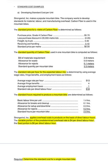  - STANDARD COST EXAMFLES a) Developing Standard Cost per Unt Strongwind,