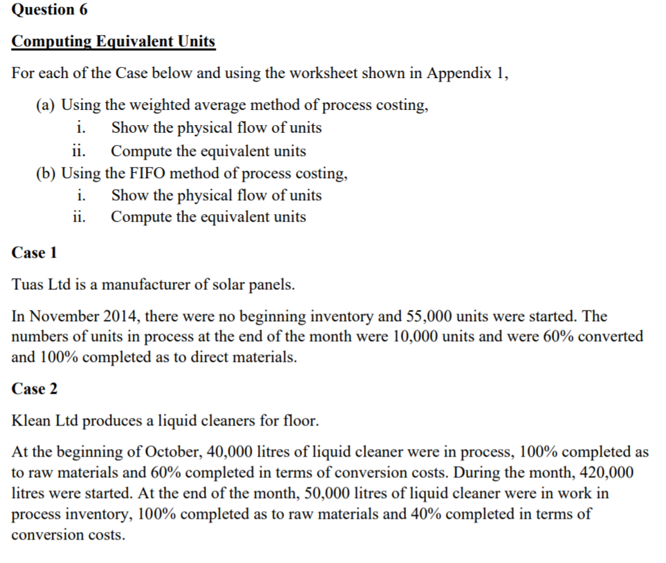  Question 6 Computing Equivalent Units For each of the Case below