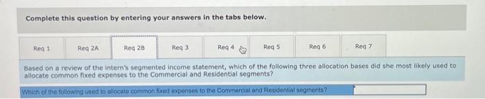 following three allocation bases did she most likely used allocate common foxed