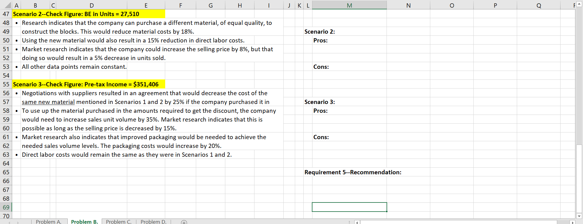 provided for you. Be sure to properly link cells and use formulas