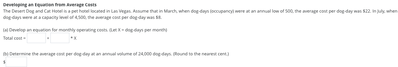  Developing an Equation from Average Costs The Desert Dog and Cat