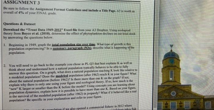  ASSIGNMENT 3 Be sure to follow the Assignment Format Guidelines and