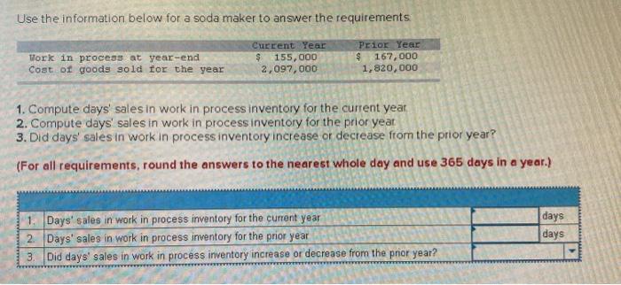  Use the information below for a soda maker to answer the