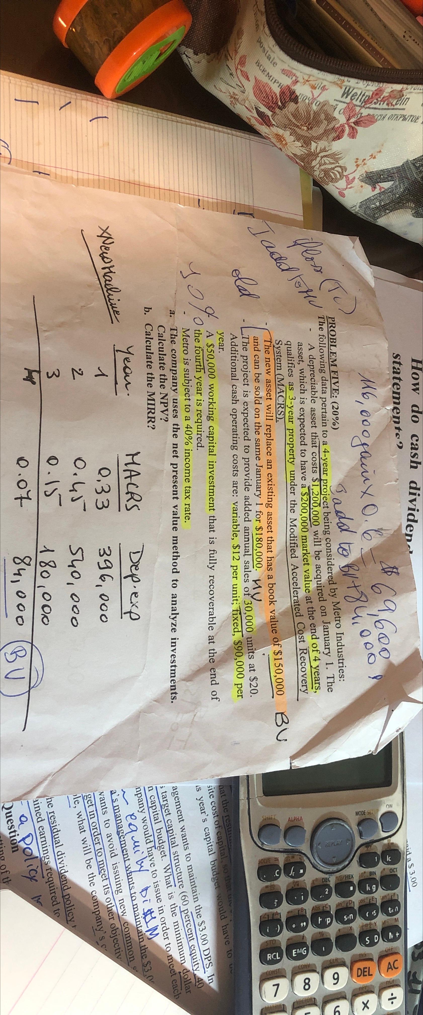  How do cash dividen. statemente? 116,000 gain 0.6=$69,600 PROBLEM FIVE: (20%)