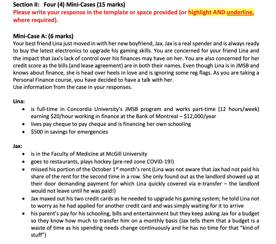  Section II: Four (4) Mini-Cases (15 marks) Please write your response