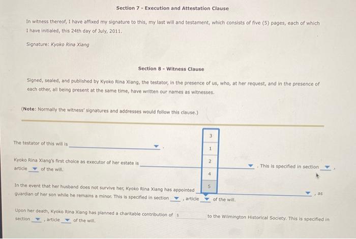 . Suppose that Kyoko Rina Xiang has prepared the following will: Article