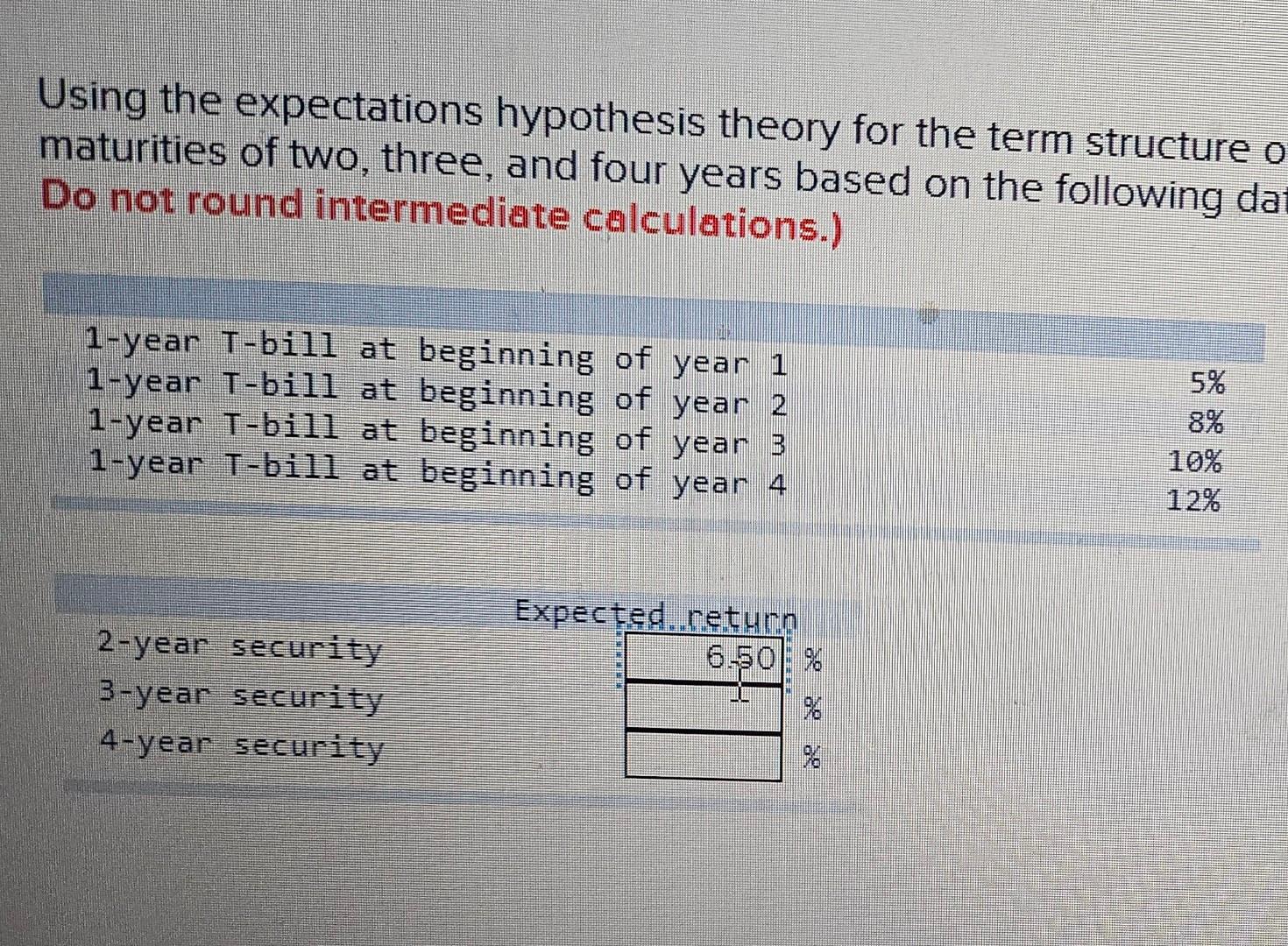  Using the expectations hypothesis theory for the term structure 0 maturities