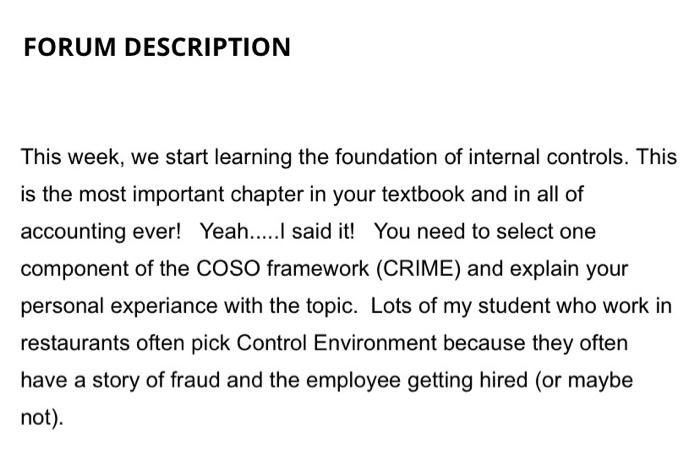 discusson FORUM DESCRIPTION This week, we start learning the foundation of internal