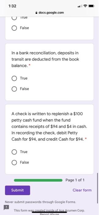  1:32 . docs.google.com True O False In a bank reconciliation, deposits