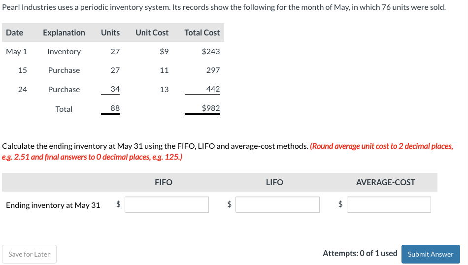  PLEASEE HELPPPPP I WILL LIKEEE Calculate the ending inventory at May