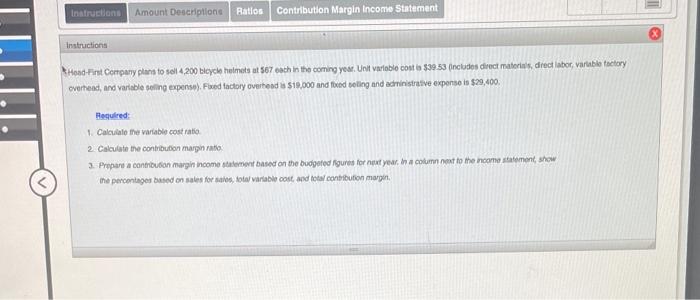  Instructions Amount Descriptions Ratios Contribution Margin Income Statement Instructions Head-Fint Company