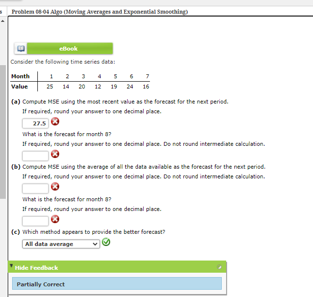 5 Problem 08-04 Algo (Moving Averages and Exponential Smoothing) eBook Consider