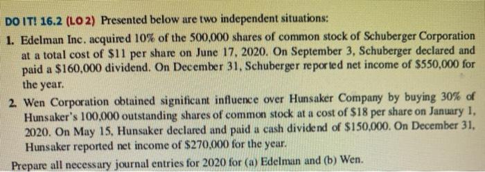  DO IT! 16.2 (LO2) Presented below are two independent situations: 1.