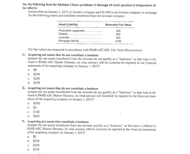  Use the following facts for Multiple Choice problems 11 through 14