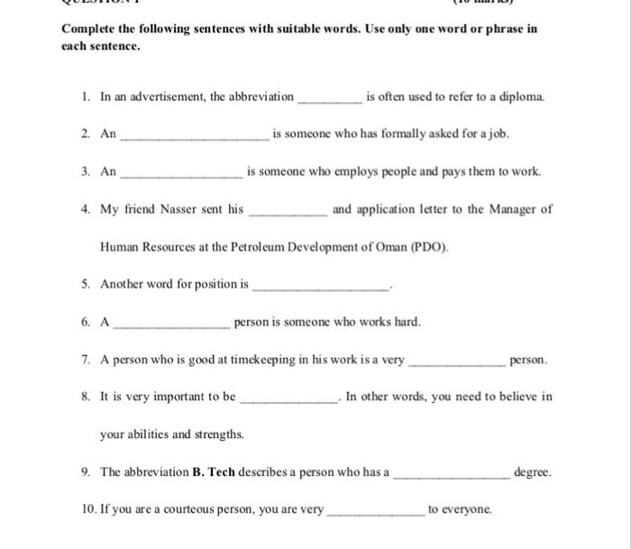  Complete the following sentences with suitable words. Use only one word